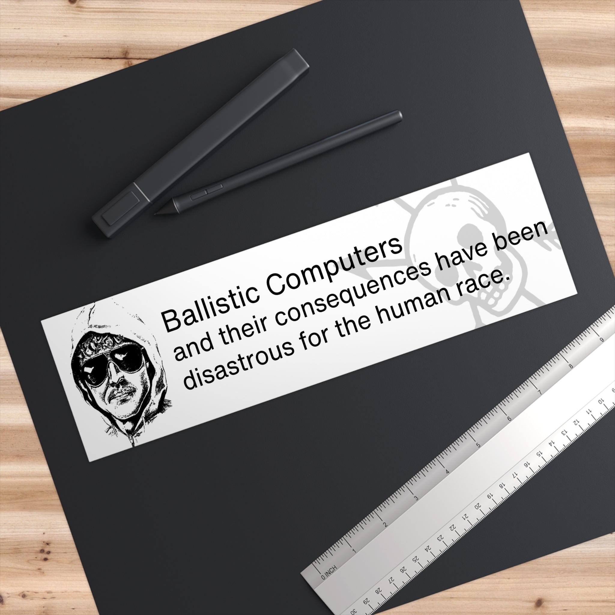 Computer Cost Sticker Shock Bumper Sticker — “Ballistic Computers and their consequences have been ...